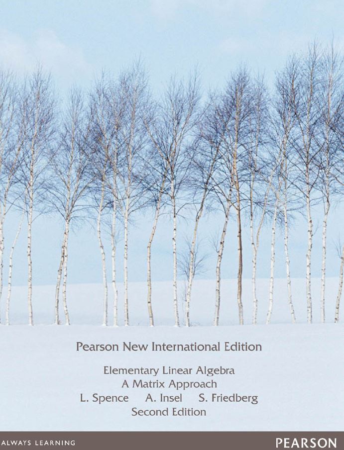 Elementary Linear Algebra 2nd 2E Spence