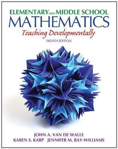 Elementary And Middle School Mathematics Teaching Developmentally 8Th
