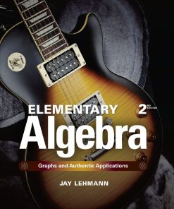 Elementary Algebra 2nd 2E Jay Lehmann