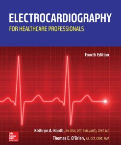 Electrocardiography for Healthcare Professionals 4th 4E