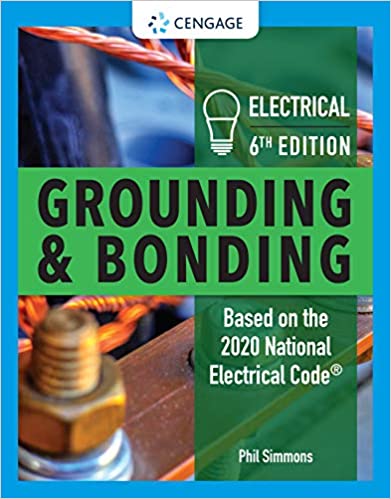 Electrical Grounding and Bonding 6th