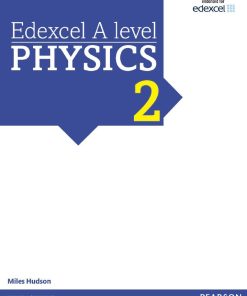 Edexcel A Level Physics 2015 Miles Hudson