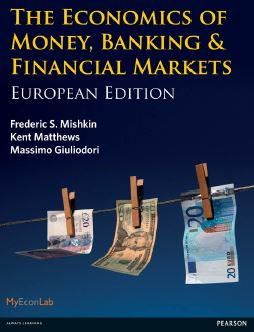 Economics of Money Banking and Finance Markets 1st 1E Frederic Mishkin