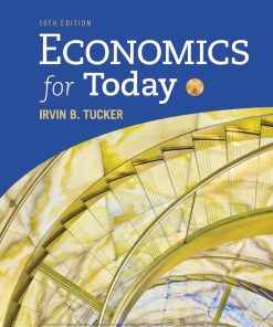 Economics for Today 10th 10E Irvin Tucker