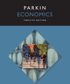 Economics 12th 12E Michael Parkin