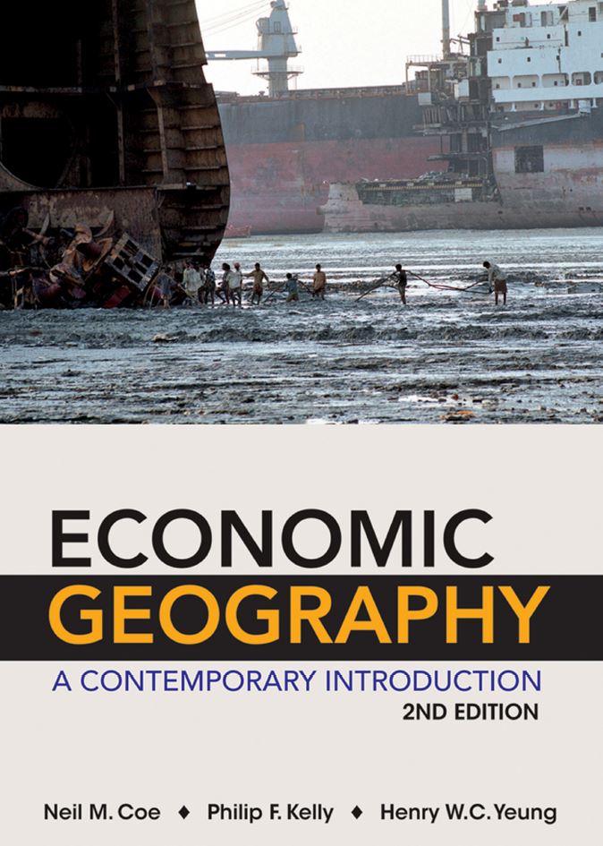 Economic Geography A Contemporary Introduction 2nd 2E