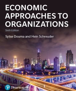 Economic Approaches to Organization 6th 6E