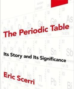 The Periodic Table Its Story And Its Significance