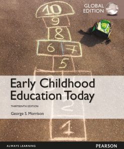 Early Childhood Education Today 13th 13E George Morrison