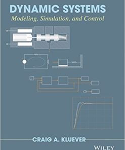 Dynamic Systems Modeling Simulation Control by Craig A Kluever