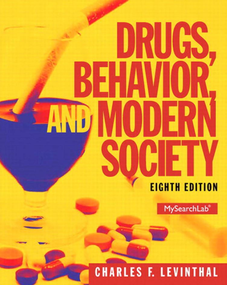Drugs Behavior and Modern Society 8th 8E