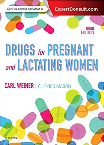 Drugs for Pregnant and Lactating Women 3rd