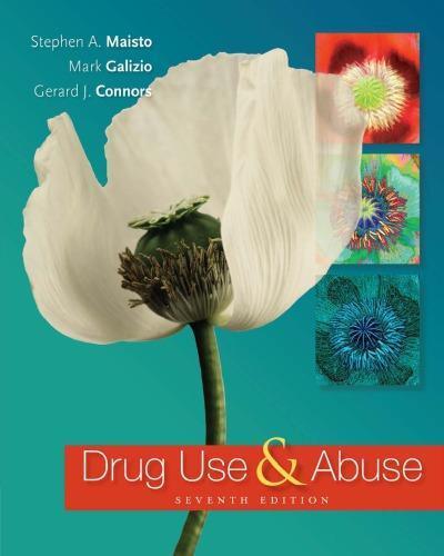 Drug Use And Abuse 7Th
