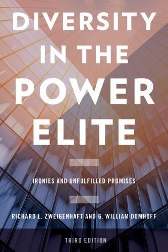 Diversity In The Power Elite Ironies And Unfulfilled Promises 3Rd