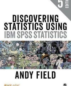 Discovering Statistics Using Ibm Spss Statistics 5Th