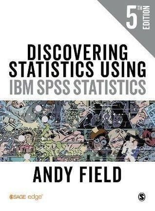 Discovering Statistics Using Ibm Spss Statistics 5Th