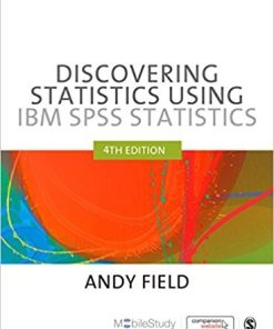 Discovering Statistics Using IBM SPSS Statistics 4th