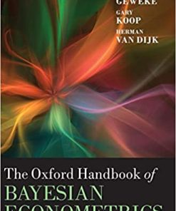 The Oxford Handbook of Bayesian Econometrics