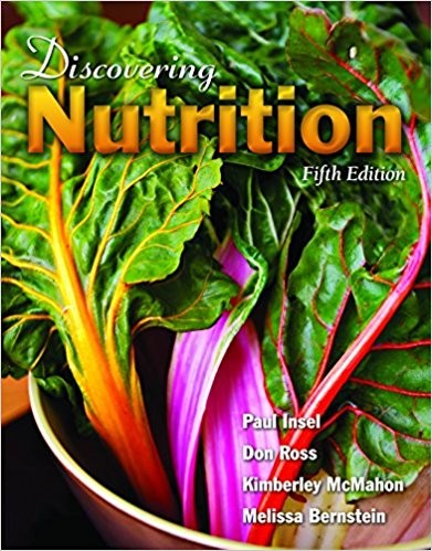 Discovering Nutrition 5th by Paul Insel