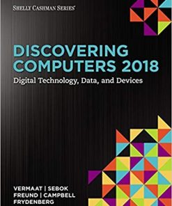 Discovering Computers 2018 Digital Technology Data and Devices