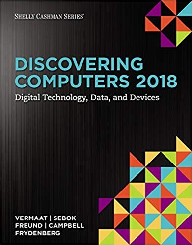 Discovering Computers 2018 Digital Technology Data and Devices