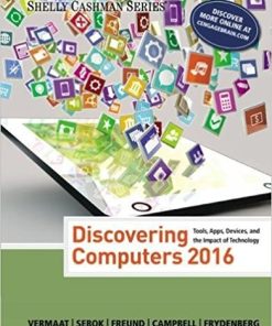 Discovering Computers 2016 by Misty Vermaat