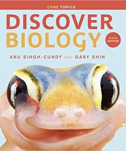 Discover Biology 6th Core by Anu SinghCundy