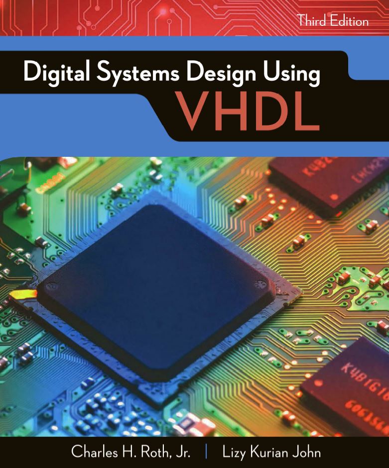 Digital Systems Design Using VHDL 3rd 3E Charles Roth
