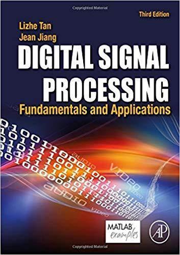 Digital Signal Processing Fundamentals And Applications 3Rd