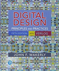 Digital Design Principles and Practices 5th by John F Wakerly