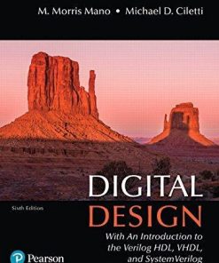 Digital Design With An Introduction To The Verilog Hdl Vhdl And Systemverilog