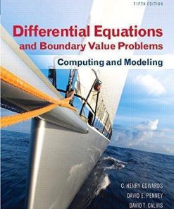 Differential Equations And Boundary Value Problems Computing And Modeling 5Th
