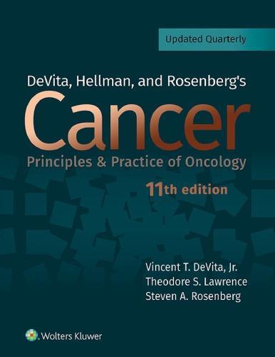 Devita Hellman And Rosenbergs Cancer Principles And Practice Of Oncology 11Th