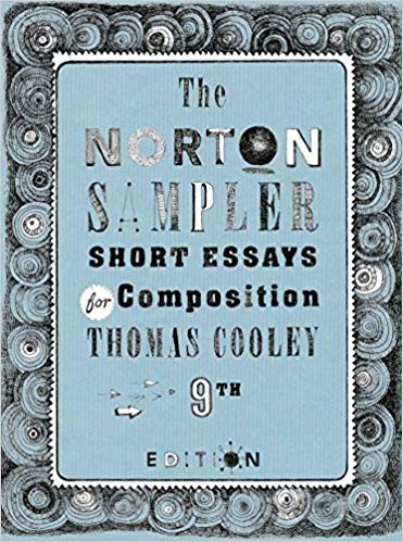 The Norton Sampler Short Essays for Composition 9th