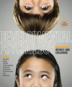 Developmental Psychology Infancy and Childhood 5th 5E David Shaffer