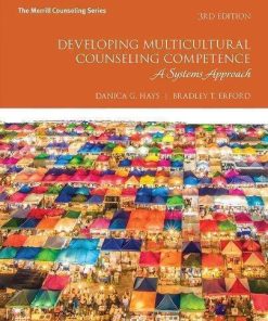 Developing Multicultural Counseling Competence A Systems Approach 3Rd