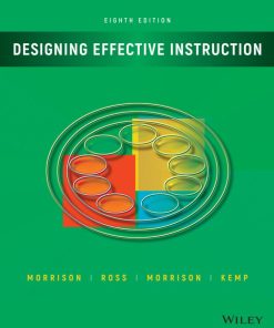 Designing Effective Instruction 8th 8E Gary Morrison