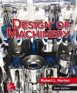 Design of Machinery 6th by Robert Norton