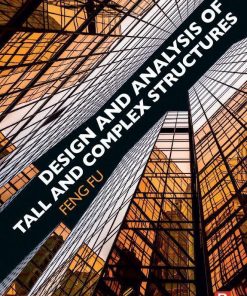 Design And Analysis Of Tall And Complex Structures