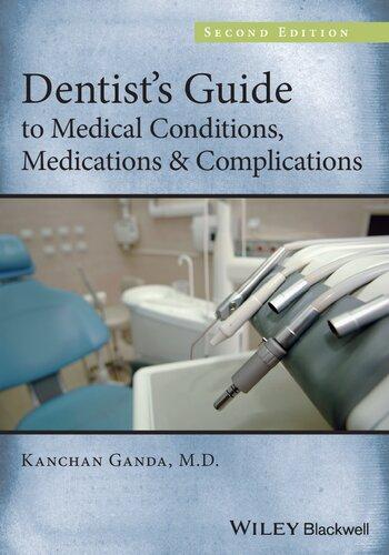 Dentist S Guide To Medical Conditions Medications And Complications 2Nd