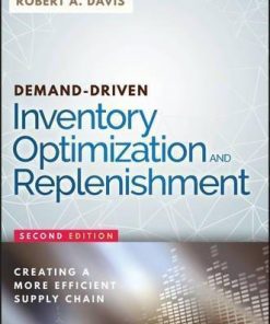 Demand Driven Inventory Optimization And Replenishment Creating A More Efficient Supply Chain 2Nd