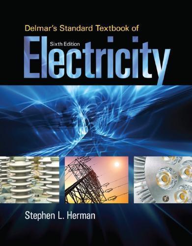 Delmars Standard Textbook Of Electricity 6Th