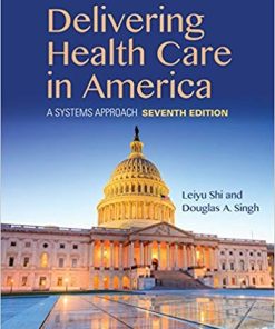 Delivering Health Care in America 7th