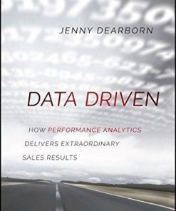 Data Driven How Performance Analytics Delivers Extraordinary Sales Results