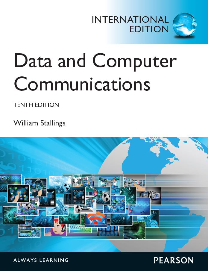 Data and Computer Communications 10th 10E William Stallings