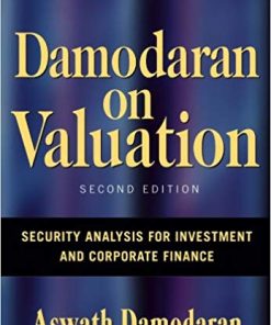 Damodaran on Valuation Security Analysis for Investment and Corporate Finance 2nd