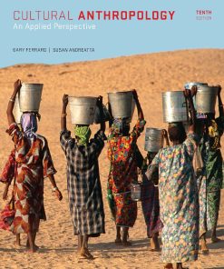 Cultural Anthropology An Applied Perspective 10th 10E
