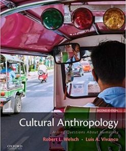 Cultural Anthropology Asking Questions About Humanity 2nd