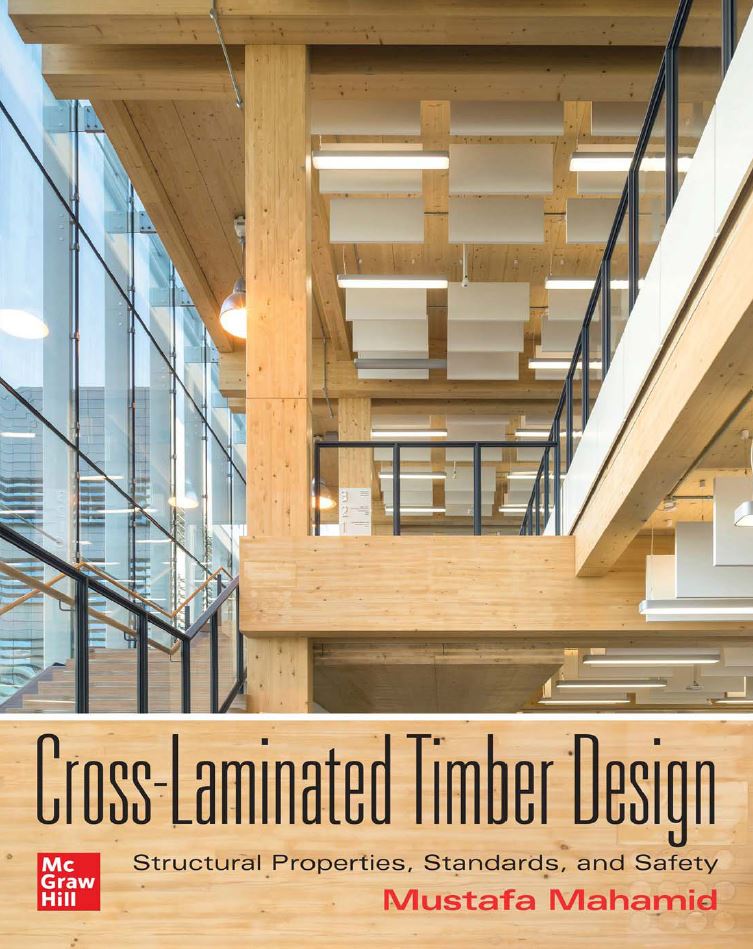 CrossLaminated Timber Design Structural Properties Standards and Safety