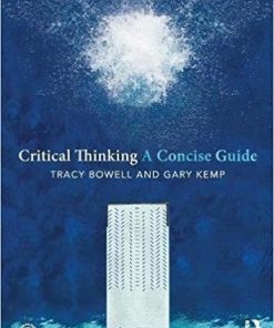 Critical Thinking A Concise Guide 4th